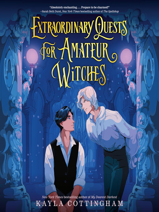 Title details for Extraordinary Quests for Amateur Witches by Kayla Cottingham - Available